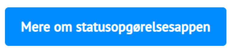 Knap - mere om statusopgørelsesappen